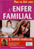 Pour en finir avec l'enfer familial