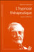 L'hypnose thérapeutique