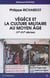 VEGECE ET LA CULTURE MILITAIRE AU MOYEN AGE