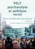 MLF-psychanalyse et politique Tome 2 - 50 ans de libération des femmes