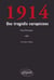 1914 - une tragédie européenne