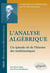 L'analyse algébrique - un épisode clé de l'histoire des mathématiques
