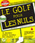 Le golf pour les nuls