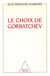 Le choix de gorbatchev