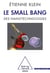 Le small bang des nanotechnologies