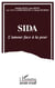 Sida, l'amour face à la peur
