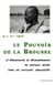 Le pouvoir de la brousse