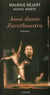 Ainsi danse zarathoustra - entretiens