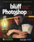L'art du bluff avec photoshop cs3