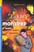 La vie des monstres - sorcieres vampire loups garous