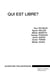 QUI EST LIBRE ? : Sept essais sur la problématique de la liberté