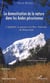La domestication de la nature dans les Andes péruviennes : L'alpiniste, le paysan et le Parc National du Huascaran