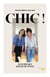 Chic - le guide qui donne du style