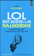 Lol est aussi un palindrome - journal d'une prof au bord de la crise (de rire)