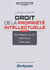 Droit de la propriété intellectuelle - licence, master (2e édition)
