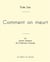 Comment on meurt de Émile Zola (édition grand format)