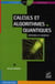 Calculs et algorithmes quantiques - méthodes et exemples