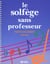 Le solfege sans professeur