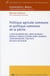 Politique agricole commune et politique commune de la peche 3 ed entierement ref