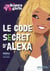 Kinra girls hors-serie - le code secret d'alexa