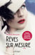 Rêves sur mesure
