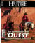 Le Figaro histoire n.81 : La Conquête de l'Ouest : Pionniers, Cow-boys, Hors-la-loi