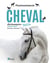 Passionnément cheval : Dictionnaire insolite