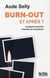 Burn out et après ? comment se reconstruire