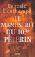 Le manuscrit du 103e pelerin