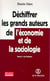 Déchiffrer les grands auteurs de l'économieet de la sociologie - tome 2 Les Héritiers