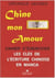 Chine mon amour - cahier d'exercices - les clés de l'écriture chinoise en manga