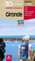 Gironde, les 30 plus beaux sentiers