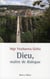 Dieu, maître de dialogue