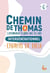 Chemin de Thomas Tome 6 : enfants de Dieu