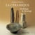 La céramique - modelage et moulage