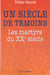 Un siecle de temoins