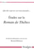 Études sur le roman de Thèbes - qui des sept arz set rien entendre...