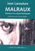Malraux   Itineraire D Un Destin Flamboyant