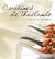 Cuisines de Thaïlande - à la table de Jim Thompson