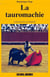 La tauromachie