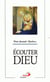 Écouter Dieu