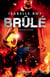 Brûlé Tome 1 : premier degré