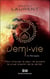 Demi-vie (t.3) : ravages