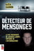 Détecteur de mensonges : La vie fascinante de Jacques Landry