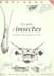 ECOLODOC Tome 2 : en quête d'insectes - six pattes pour conquérir le monde