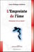 L'empreinte de l'âme - s'incarner est un talent