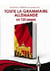 Toute la grammaire allemande en 120 pages