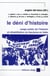 Le déni d'histoire - usage public de l'histoire et réhabilitation du fascisme en italie