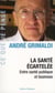 La sante écartelée : entre santé publique et business