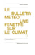 Le bulletin météo : Une fenêtre sur le climat ?